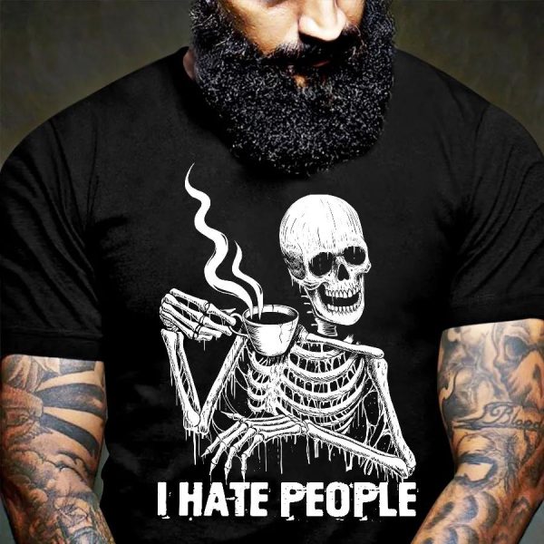 Skeleton Drinking Coffee I Hate People Skull Shirt Mens – 0043